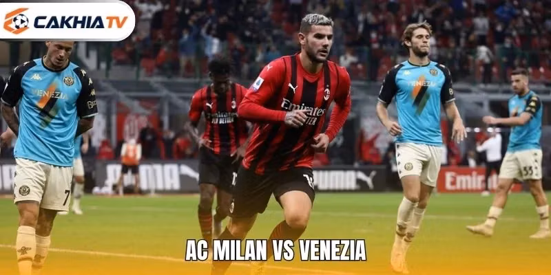 AC Milan Vs Venezia