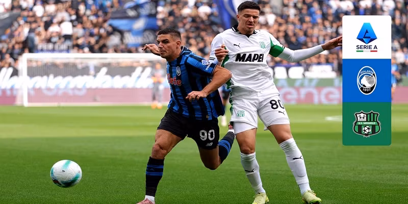 Nhận định trận Atalanta vs Sassuolo ngày 23/08/2026