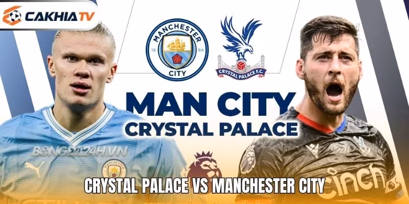 Crystal Palace Vs Manchester City